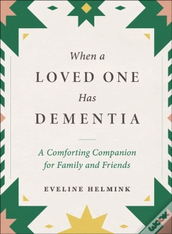Capa do artigo When A Loved One Has Dementia