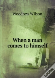 Capa do artigo When A Man Comes To Himself