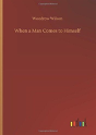When A Man Comes To Himself - Preview