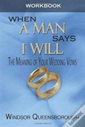Capa do artigo When A Man Says I Will Workbook