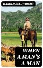 When A Man'S A Man - Preview