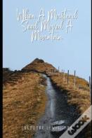 When A Mustard Seed Moved A Mountain