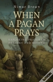 Capa do artigo When A Pagan Prays Â€“ Exploring Prayer In Druidry And Beyond