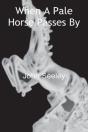 When A Pale Horse Passes By - Preview