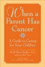When A Parent Has Cancer - Preview