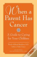 When A Parent Has Cancer