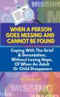 When A Person Goes Missing And Cannot Be Found - Preview
