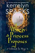 When A Princess Proposes