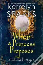 When A Princess Proposes
