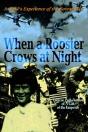 When A Rooster Crows At Night - Preview