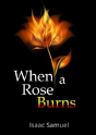 When A Rose Burns - Preview
