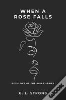 When A Rose Falls