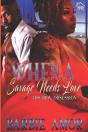 When A Savage Needs Love - Preview