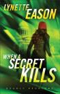 When A Secret Kills Â€“ A Novel - Preview