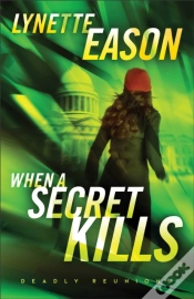 Capa do artigo When A Secret Kills Â€“ A Novel