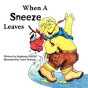 When A Sneeze Leaves - Preview