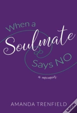 Capa do artigo When A Soulmate Says No
