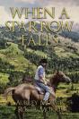 When A Sparrow Falls - Preview