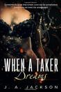 When A Taker Dreams - Preview