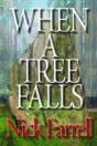 When A Tree Falls - Preview