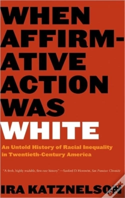 Capa do artigo When Affirmative Action Was White