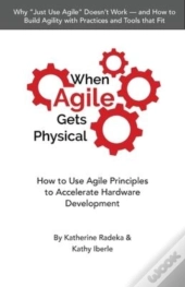 When Agile Gets Physical
