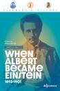 When Albert Became Einstein - Preview