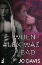 When Alex Was Bad - Preview