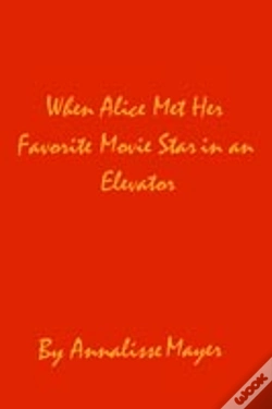 Capa do artigo When Alice Met Her Favorite Movie Star In An Elevator