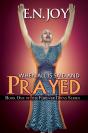 When All Is Said And Prayed - Preview