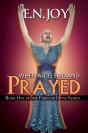 When All Is Said And Prayed - Preview