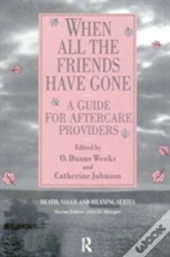 When All The Friends Have Gone