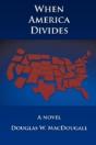 When America Divides: A Novel - Preview