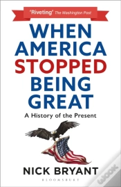 Capa do artigo When America Stopped Being Great