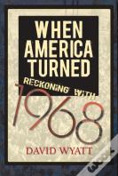 When America Turned