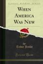 When America Was New - Preview