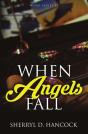When Angels Fall - Preview
