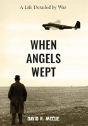 When Angles Wept - Preview