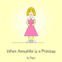When Annushka Is A Princess - Preview