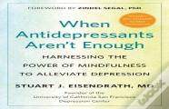 When Antidepressants Aren'T Enough