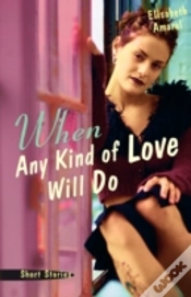 Capa do artigo When Any Kind Of Love Will Do