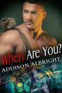 When Are You? - Preview