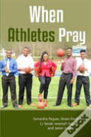 When Athletes Pray