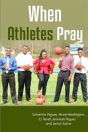When Athletes Pray - Preview