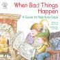 When Bad Things Happen - Preview