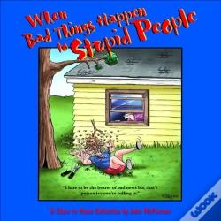 Capa do artigo When Bad Things Happen To Stupid People