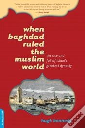 Capa do artigo When Baghdad Ruled The Muslim World
