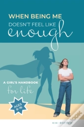 When Being Me Doesn'T Feel Like Enough