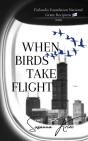 When Birds Take Flight: Finlandia Founda - Preview
