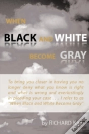 Capa do artigo When Black And White Become Gray